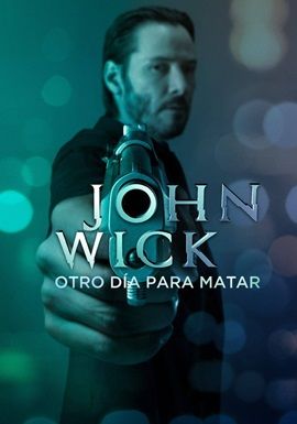 John Wick 1 - Otro Dia para Matar